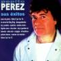 Pepito Perez - Sus Exitos