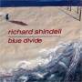 Richard Shindell - Blue Divide