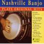 Nashville Banjo - Plays Original Hits