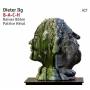 Dieter Ilg - B-A-C-H