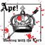 Ape! - Hunting With The Lord