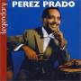 perez Prado - Legendary