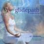 Kit Morgan - Glidepath Soothe The Spirit
