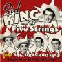 Sid King & Five Strings - Sag,Drag And Fall