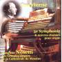 Massimo Nosetti / Cathedrale De Messine - 3.Sinfonie & Ausgewhlte Orgelwerke