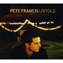 Pete Francis - Untold