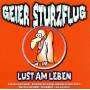 Geier Sturzflug - Lust Am Leben