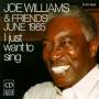 Joe Williams - I Just Want To Sing