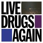 War On Drugs - Live Drugs Again