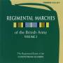 The Regimental Band Of The Coldstream Guards - Regimental Marches Of The British Army Vol.2