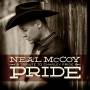 Neal Mccoy - Pride