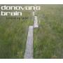 Donovans Brain - Turned Up Later