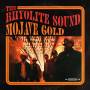 The Rhyolite Sound - Mojave Gold