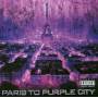 Purple City - Presents Paris To Purple City