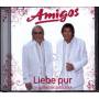 Amigos - Liebe pur-die schnsten Liebeslieder