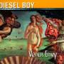 Diesel Boy - Venus envy