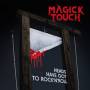 Magick Touch - Heads have got to Rock'N Roll (ltd.Black Vinyl)