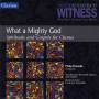 Vocalessence - What A Mighty God/Spiritals And Gospels For Chorus