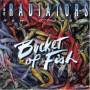 Radiators - Bucket Of Fish