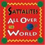 Sattalites - All Over The World