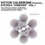 Victor Calderone - Statrax unmixed Vol. 1