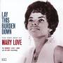 Mary Love - Lay This Burdon Down-The Very Best Of Mary Love