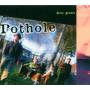 Pothole - Dirty Picnic