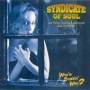 Syndicate Of Soul - Who's Snakin' Who?