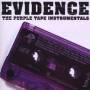 Evidence (Dilated Peoples) - The Purple Tape Instrumentals