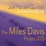 Joe Quintet Haider - The Miles Davis Project 2025