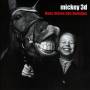 Mickey 3d - Nous tions des humains