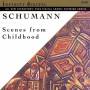 Schumann - Scenes From Childhood