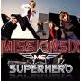 Mission Six - Superhero
