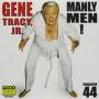 Gene Tracy Jr. - Manly Men