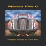 Maraca Five-o - Headin South At 110 Per