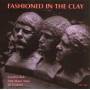 Gordon Bok / Muir / Trickett - Fashioned In The Clay