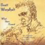 Scott Wendholt - What Goes Unsaid