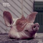 Ed Rush / Optical - FABRICLIVE 82: Ed Rush & Optical