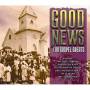Various - Good News: 100 Gospel Greats
