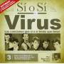 Virus - Si O Si Diario Del Rock