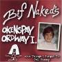 Bif Naked - Okenspay Ordway
