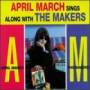 April March - Sings Along With The Makers