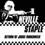 Neville Staple - Return Of The Judge Roughneck
