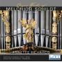 Annette Richards - Organ Works of Melchior Schildt