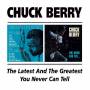 Chuck Berry - Latest & The Greatest/you Neve