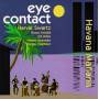 Harvie Swartz & Eye Contact - Havana Manana
