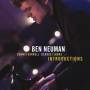Ben Neuman - Introductions