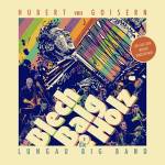 Lungau Big Band Hubert Von Goisern - Blech, Balg & Holz