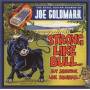 Joe Goldmark - Strong Like Bull...