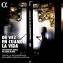 Leonardo Gara Alarcn / Cappella Mediterranea - De vez en cuando la Vida